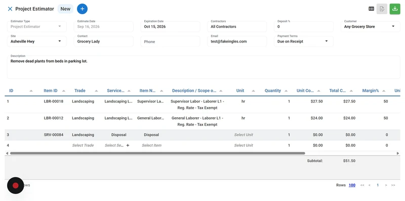 A project estimator form is displayed with fields for estimate type, date, expiration date, contractors, deposit percentage, customer, site, contact, phone, email, and payment terms. A description field contains "Remove dead plants from beds in parking lot." Below this, a table lists four items with columns for ID, Item ID, Trade, Service, Item Name, Description/Scope, Unit, Quantity, Unit Cost, Total Cost, and Margin%. The first two items are for landscaping labor, and the third is for disposal