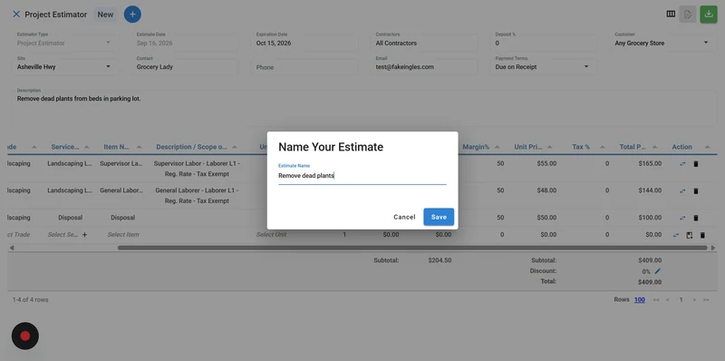 A modal dialog box titled "Name Your Estimate" is open on top of a project estimator screen. The dialog box contains a text field labeled "Estimate Name" with the value "Remove dead plants" and two buttons: "Cancel" and "Save".