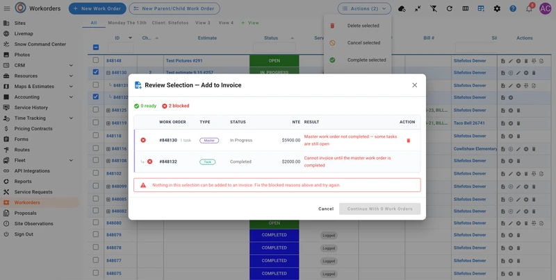 A pop-up window titled "Review Selection - Add to Invoice" shows two work orders that cannot be added to an invoice. The first, a master work order, is blocked because it is "In Progress" and has open tasks. The second, a child task, is blocked because its master work order is not completed. A warning message states, "Nothing in this selection can be added to an invoice. Fix the blocked reasons above and try again." The options are to "Cancel" or "Continue With 0 Work Orders."